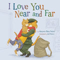 I Love You Near and Far - Hardcover