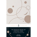 The Penguin Book of Spiritual Verse: 110 Poets on the Divine - Paperback