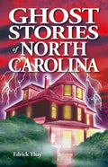 Ghost Stories of North Carolina - Paperback