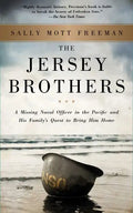 The Jersey Brothers: A Missing Naval Officer in the Pacific and His Family's Quest to Bring Him Home - Paperback