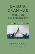 Dakota Grammar: With Texts and Ethnography - Paperback