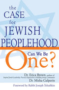 The Case for Jewish Peoplehood: Can We Be One? - Hardcover
