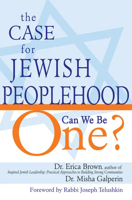 The Case for Jewish Peoplehood: Can We Be One? - Hardcover