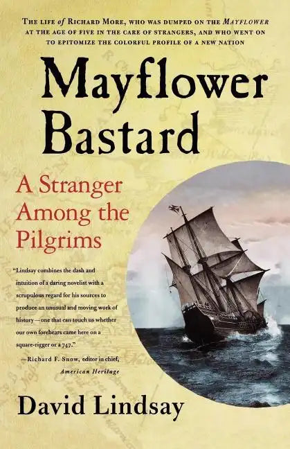 Mayflower Bastard: A Stranger Among the Pilgrims - Paperback