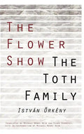 The Flower Show and the Toth Family - Paperback