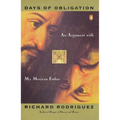 Days of Obligation: An Argument with My Mexican Father - Paperback