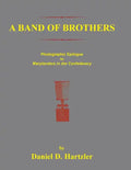 A Band of Brothers: Photographic Epiloque to Marylanders in the Confederacy - Paperback