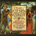 The Kitchen Knight: A Tale of King Arthur - Paperback