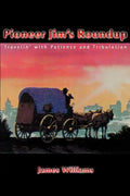 Pioneer Jim's Roundup: Travelin' with Patience and Tribulation - Paperback