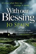 With Our Blessing: An Inspector Tom Reynolds Mystery - Hardcover