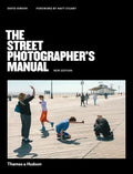 The Street Photographer's Manual - Paperback