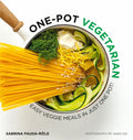 One Pot Vegetarian: Easy Veggie Meals in Just One Pot! - Paperback