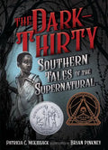 The Dark-Thirty: Southern Tales of the Supernatural - Paperback