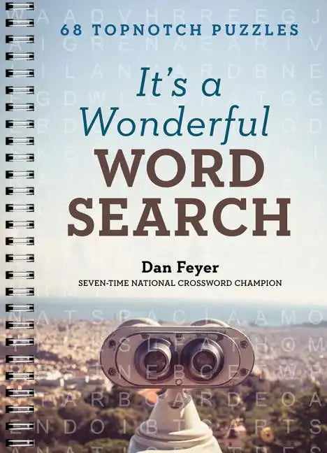 It's a Wonderful Word Search: 68 Topnotch Puzzles - Paperback