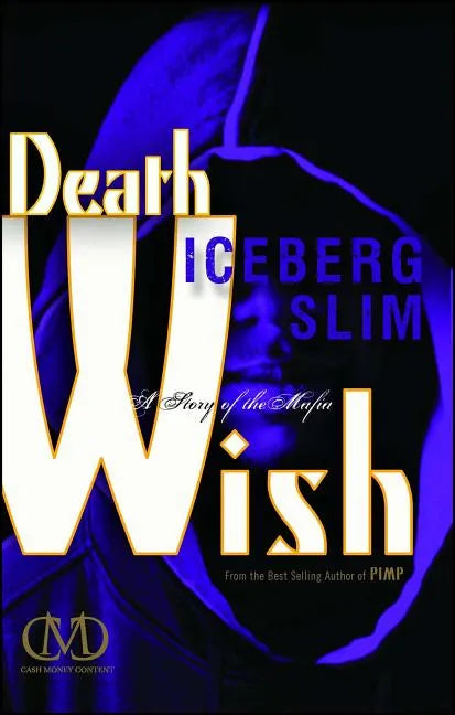 Death Wish: A Story of the Mafia - Paperback