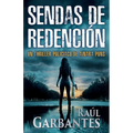 Sendas de redención: Un thriller policíaco - Paperback