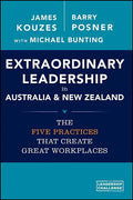 Extraordinary Leadership in Australia and New Zealand: The Five Practices That Create Great Workplaces - Paperback