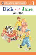 Dick and Jane: We Play - Paperback