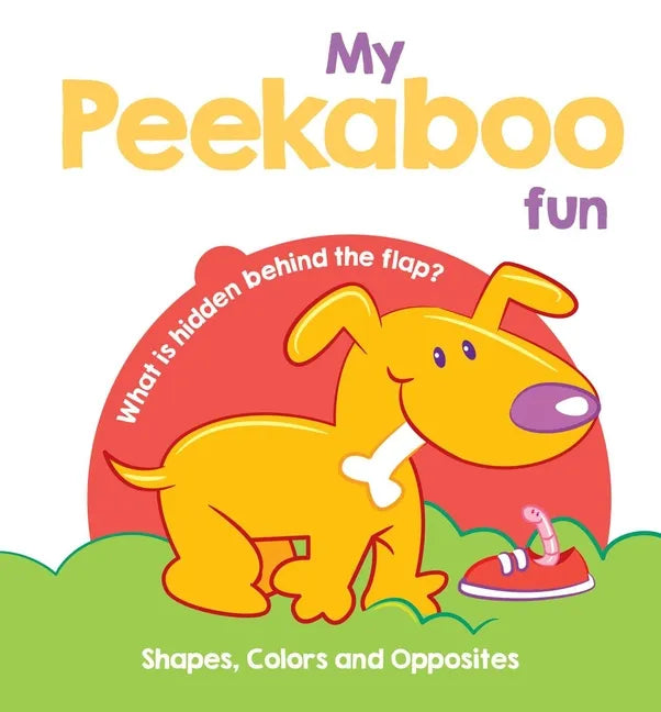 My Peekaboo Fun - Shapes, Colors & Opposites - Board Book
