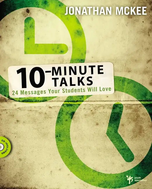 10-Minute Talks: 24 Messages Your Students Will Love [With CDROM] - Paperback
