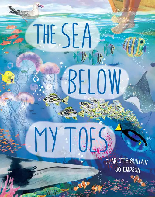 The Sea Below My Toes - Hardcover