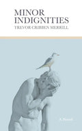 Minor Indignities - Paperback
