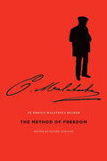 The Method of Freedom: An Errico Malatesta Reader - Paperback