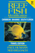 Reef Fish Identification - Travel Edition - 2nd Edition: Caribbean Bahamas South Florida - Paperback