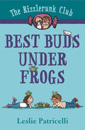 The Rizzlerunk Club: Best Buds Under Frogs - Paperback