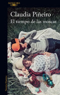 El Tiempo de Las Moscas / The Time of the Flies - Paperback