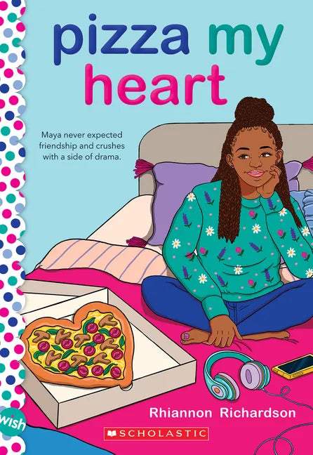 Pizza My Heart: A Wish Novel - Paperback