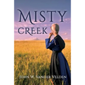 Misty Creek - Paperback