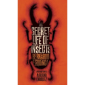 The Secret Life of Insects and Other Stories - Hardcover