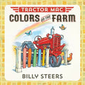 Tractor Mac Colors on the Farm - Board Book
