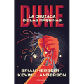 Dune: La Cruzada de Las Máquinas / Dune: The Machine Cruzade - Paperback