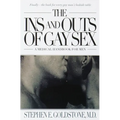The Ins and Outs of Gay Sex: A Medical Handbook for Men - Paperback