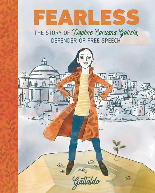 Fearless: The Story of Daphne Caruana Galizia, Defender of Free Speech - Hardcover
