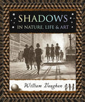 Shadows: In Nature, Life & Art - Paperback