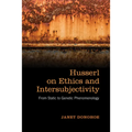 Husserl on Ethics and Intersubjectivity: From Static and Genetic Phenomenology - Paperback