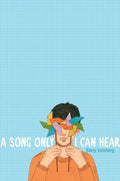 A Song Only I Can Hear - Hardcover