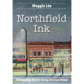 Northfield Ink: Community Stories Along Division Street - Paperback