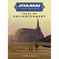 Star Wars Insider: The High Republic: Tales of Enlightenment - Hardcover