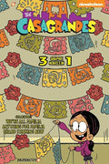 The Casagrandes 3 in 1 Vol. 1: Collecting We're All Familia, Everything for Family, and Brand Stinkin New - Paperback