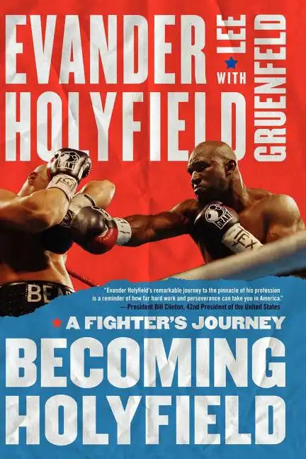 Becoming Holyfield: A Fighter's Journey - Paperback