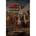European Friends of the American Revolution - Paperback