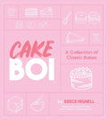 Cakeboi: A Collection of Classic Bakes - Hardcover