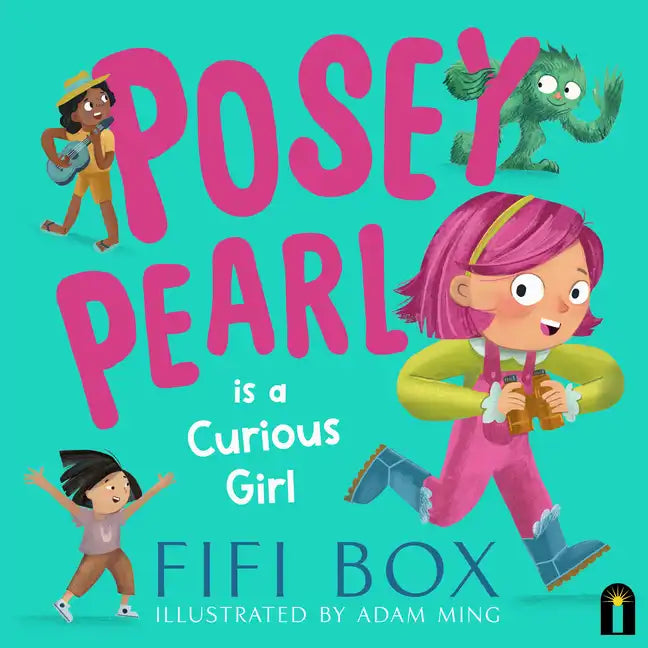 Posey Pearl Is a Curious Girl - Hardcover