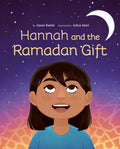 Hannah and the Ramadan Gift - Hardcover