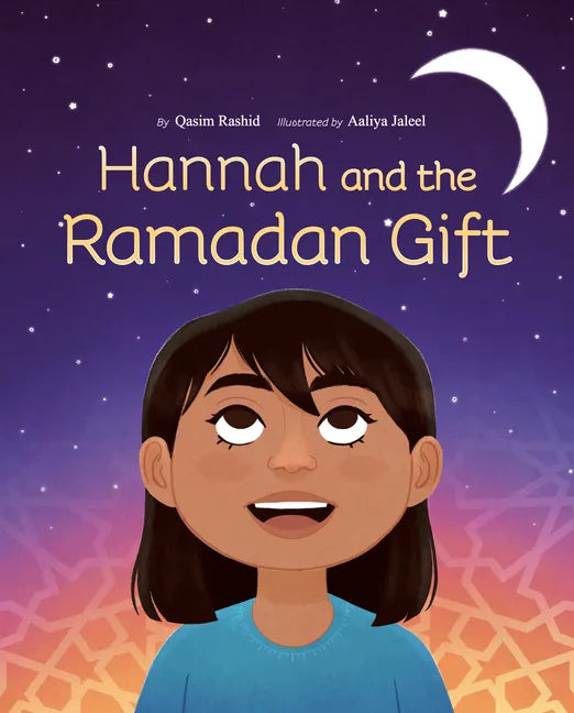 Hannah and the Ramadan Gift - Hardcover