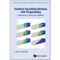Gradient Smoothing Methods with Programming: Applications to Fluids and Landslides - Hardcover